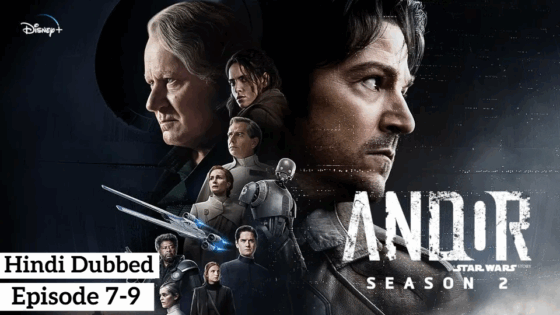 Star Wars: Andor (2025 Ep 7-9) Hindi Dubbed Season 2