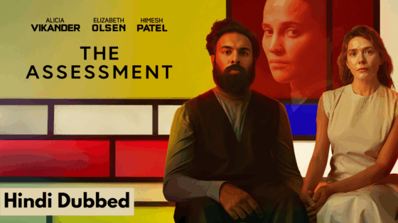 The Assessment (2025) Hindi Dubbed Full Movie