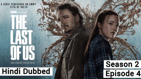 The Last of Us (2025 Ep 04) Hindi Dubbed Season 2