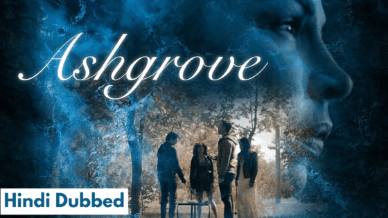 Ashgrove (2022) Hindi Dubbed Full Movie