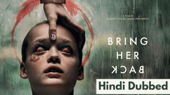 Bring Her Back (2025) Hindi Dubbed Full Movie