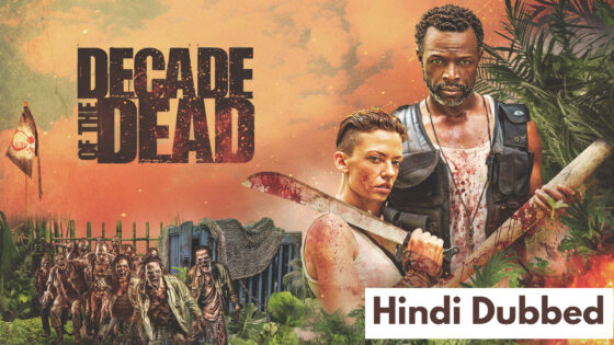 Decade of the Dead (2023) Hindi Dubbed Full Movie