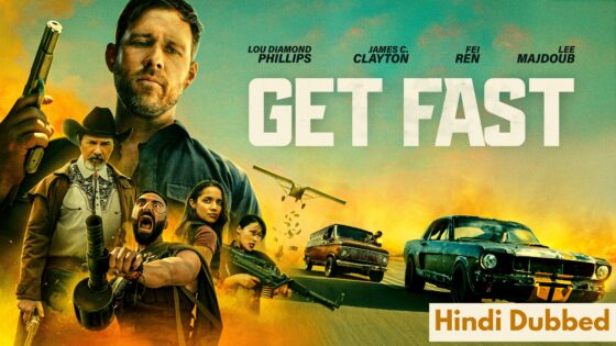 Get Fast (2024) Hindi Dubbed Full Movie