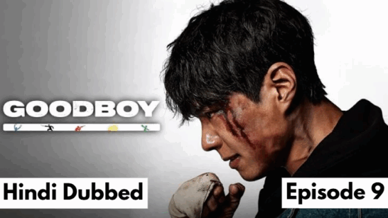 Good Boy (2025 Ep 09) Hindi Dubbed Season 1