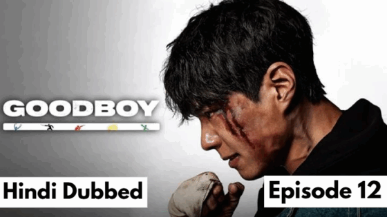 Good Boy (2025 Ep 12) Hindi Dubbed Season 1