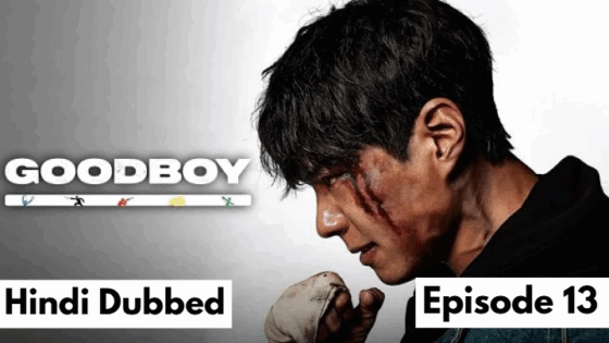 Good Boy (2025 Ep 13) Hindi Dubbed Season 1