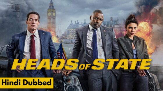 Heads of State (2025) Hindi Dubbed Full Movie