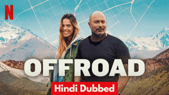 Off Road (2025) Hindi Dubbed Season 1 Complete