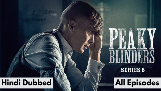 Peaky Blinders (2019) Hindi Dubbed Season 5 Complete
