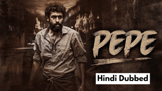 Pepe (2024) Hindi Dubbed Full Movie