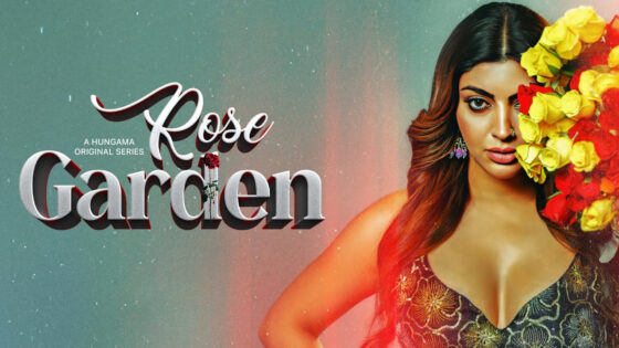 Rose Garden (2025) Hindi Season 1 Complete