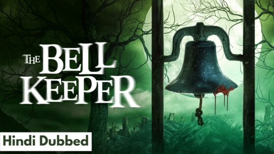 The Bell Keeper (2023) Hindi Dubbed Full Movie