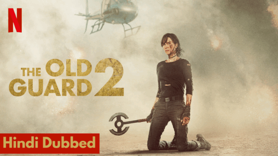 The Old Guard 2 (2025) Hindi Dubbed Full Movie
