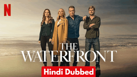 The Waterfront (2025) Hindi Dubbed Season 1 Complete