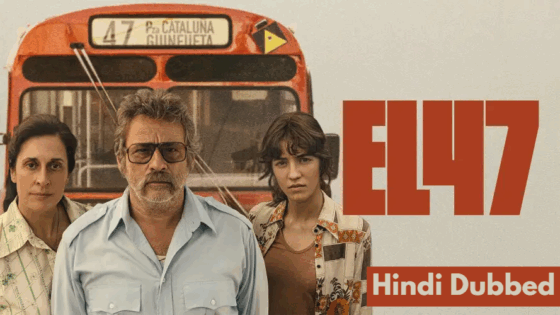 The 47 A.K.A. El 47 (2024) Hindi Dubbed Full Movie