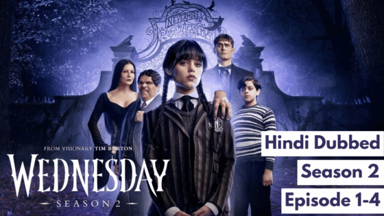 Wednesday (2025 Ep 1-4) Hindi Dubbed Season 2