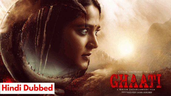 Ghaati (2025) Hindi Dubbed Full Movie