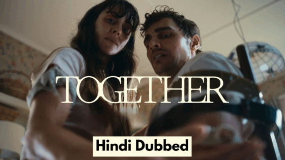 Together (2025) Hindi Dubbed Full Movie